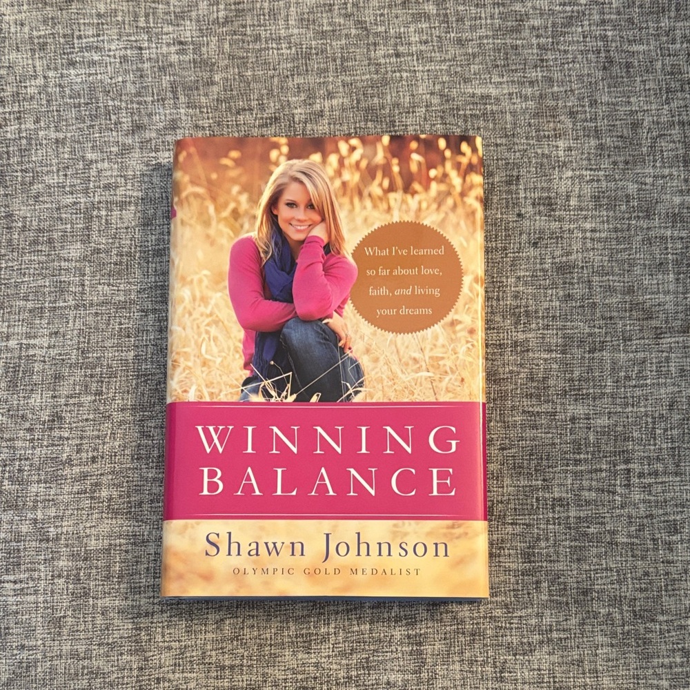 Winning Balance Book by Shawn Johnson